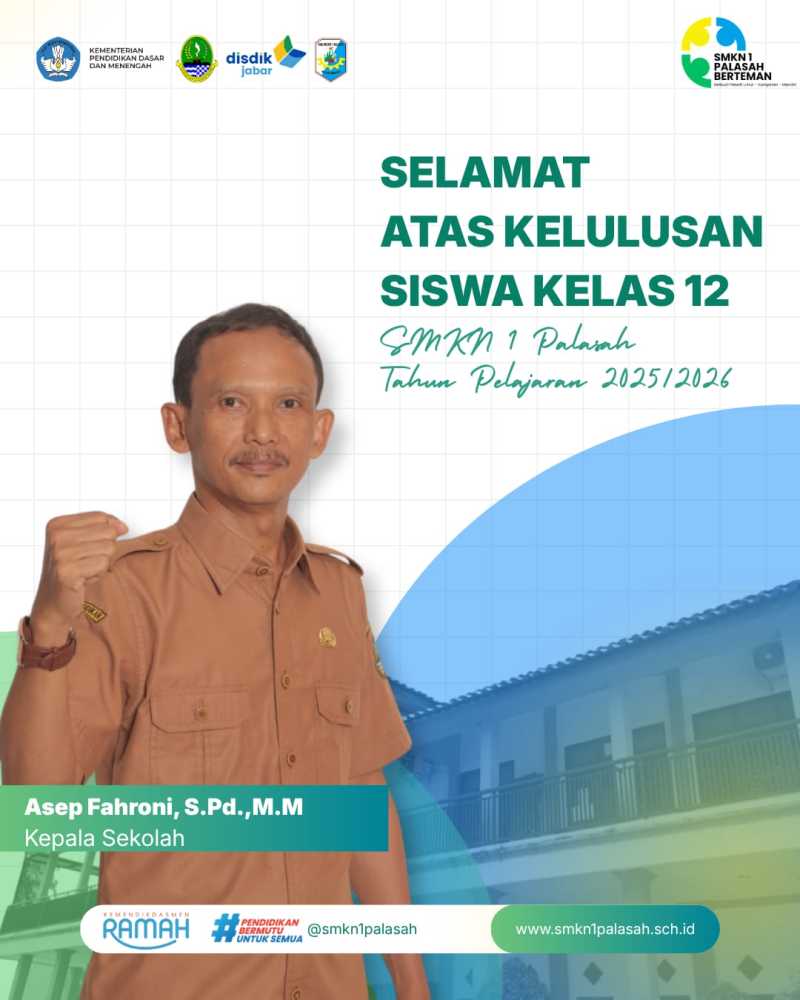 Selamat Atas Kelulusan Siswa Kelas 12 TP. 2025/2026 SMKN 1 Palasah