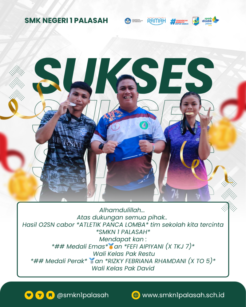 Selamat Atletik Panca Lomba tim SMKN 1 Palasah telah meraih prestasi gemilang